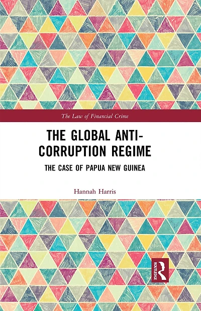 The Global Anti-Corruption Regime: Case of Papua New Guinea