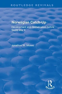 Norwegian Catch-Up: Development and Globalization before World War II