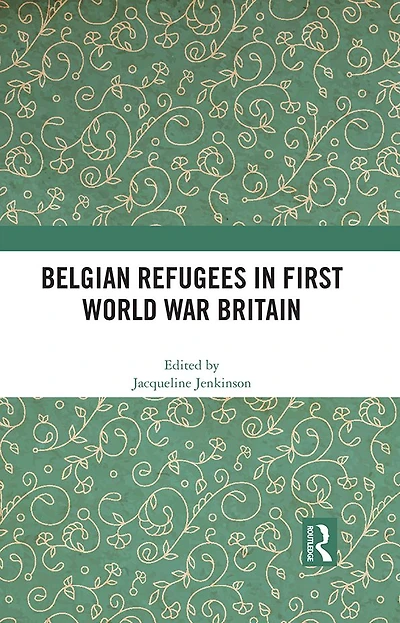 Belgian Refugees First World War Britain