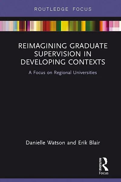 Reimagining Graduate Supervision Developing Contexts: A Focus on Regional Universities