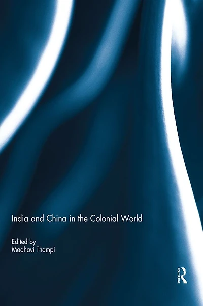 India and China the Colonial World