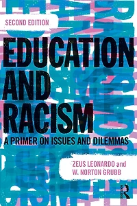 Education and Racism: A Primer on Issues Dilemmas