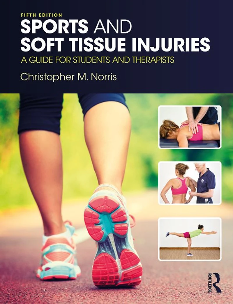Sports and Soft Tissue Injuries: A Guide for Students Therapists