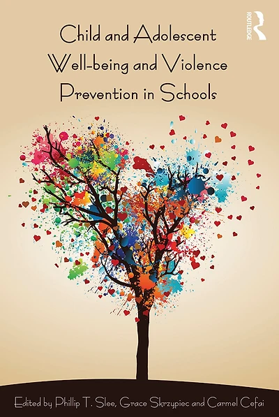 Child and Adolescent Wellbeing Violence Prevention Schools