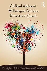 Child and Adolescent Wellbeing Violence Prevention Schools