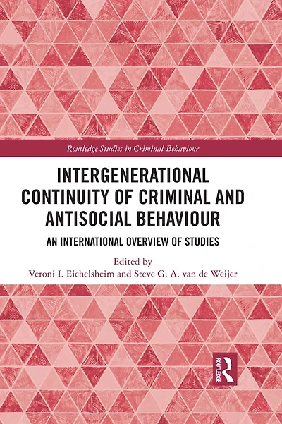 Intergenerational Continuity of Criminal and Antisocial Behaviour: An International Overview Studies