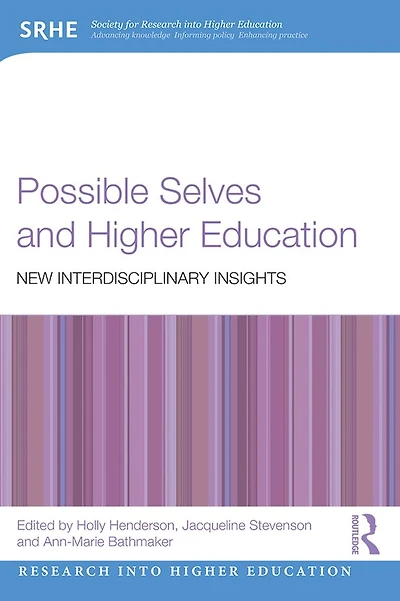 Possible Selves and Higher Education: New Interdisciplinary Insights