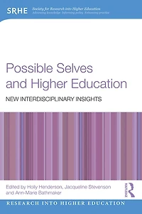 Possible Selves and Higher Education: New Interdisciplinary Insights