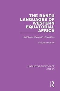 The Bantu Languages of Western Equatorial Africa: Handbook African