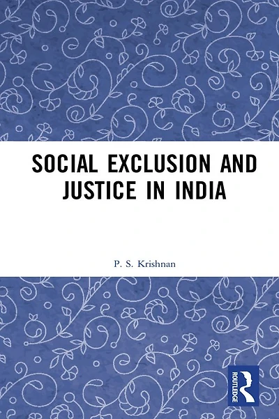 Social Exclusion and Justice India