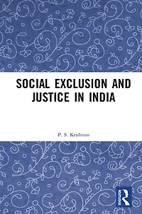 Social Exclusion and Justice India