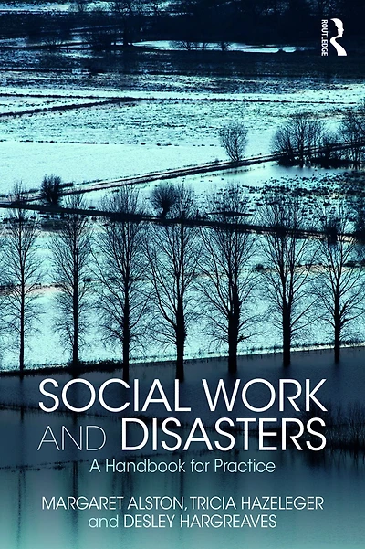 Social Work and Disasters: A Handbook for Practice