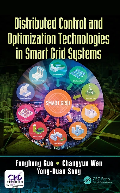 Distributed Control and Optimization Technologies Smart Grid Systems