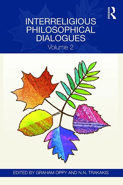 Interreligious Philosophical Dialogues: Volume