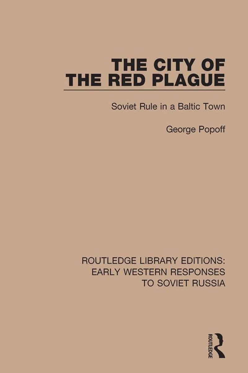the City of Red Plague: Soviet Rule a Baltic Town