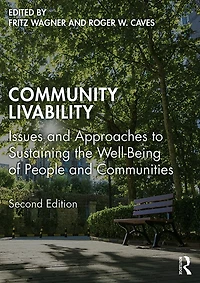Community Livability: Issues and Approaches to Sustaining the Well-Being of People Communities