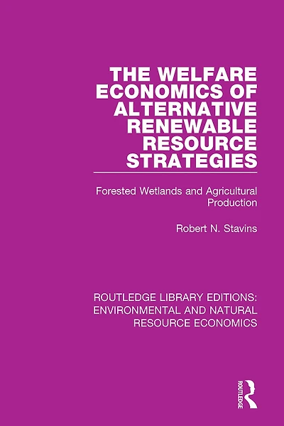 The Welfare Economics of Alternative Renewable Resource Strategies: Forested Wetlands and Agricultural Production