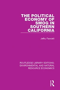 The Political Economy of Smog Southern California