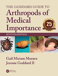 The Goddard Guide to Arthropods of Medical Importance