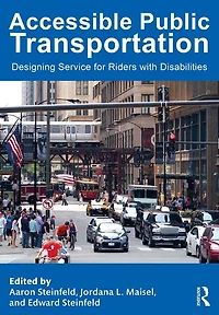 Accessible Public Transportation: Designing Service for Riders with Disabilities
