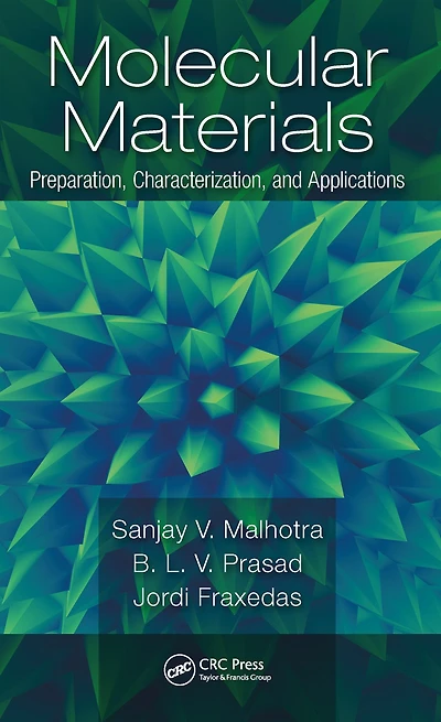 Molecular Materials: Preparation, Characterization, and Applications