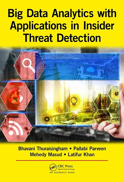 Big Data Analytics with Applications Insider Threat Detection