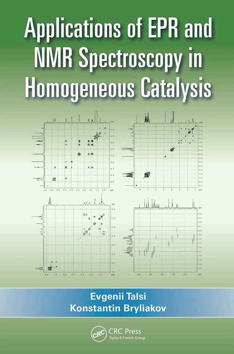 Applications of EPR and NMR Spectroscopy Homogeneous Catalysis