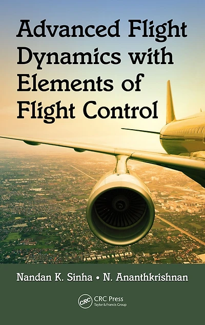 Advanced Flight Dynamics with Elements of Control