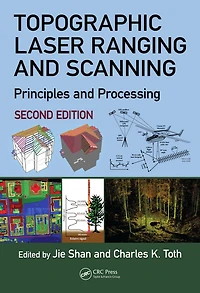 Topographic Laser Ranging and Scanning: Principles Processing, Second Edition