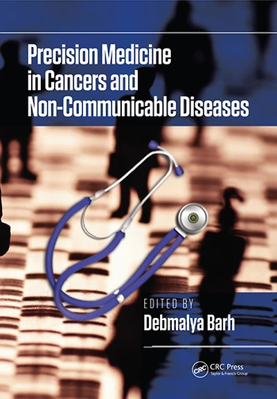 Precision Medicine Cancers and Non-Communicable Diseases
