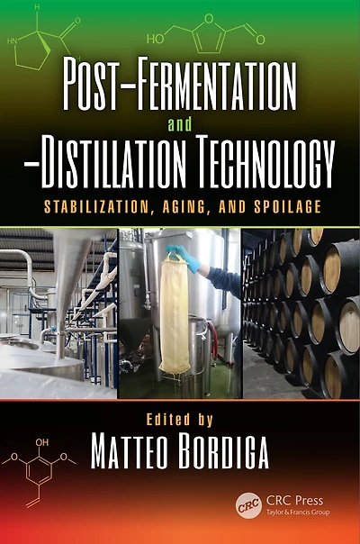 Post-Fermentation and -Distillation Technology: Stabilization, Aging, Spoilage