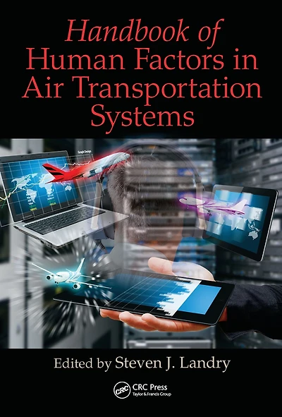 Handbook of Human Factors Air Transportation Systems