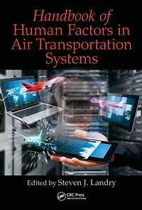Handbook of Human Factors Air Transportation Systems