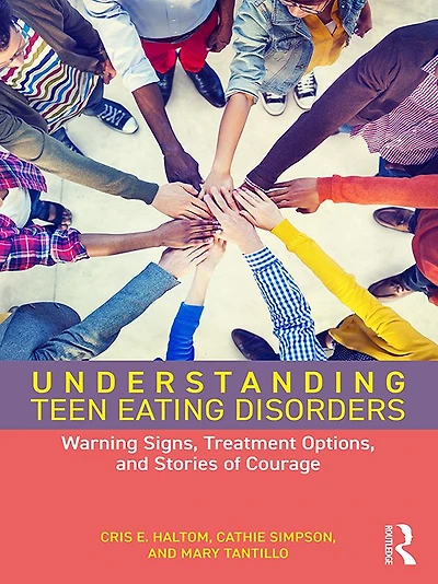 Understanding Teen Eating Disorders: Warning Signs, Treatment Options, and Stories of Courage