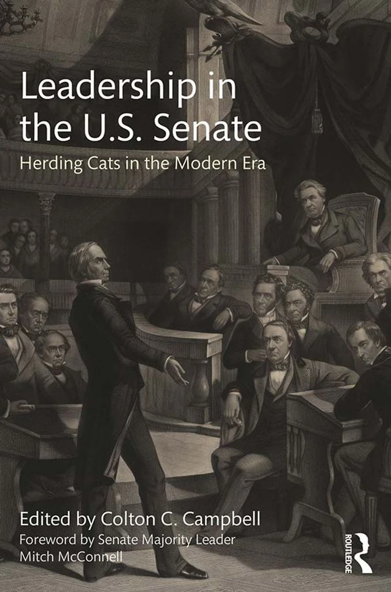 Leadership the U.S. Senate: Herding Cats Modern Era