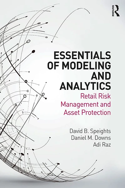 Essentials of Modeling and Analytics: Retail Risk Management Asset Protection