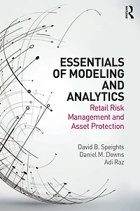 Essentials of Modeling and Analytics: Retail Risk Management Asset Protection
