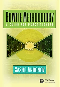 Bowtie Methodology: A Guide for Practitioners