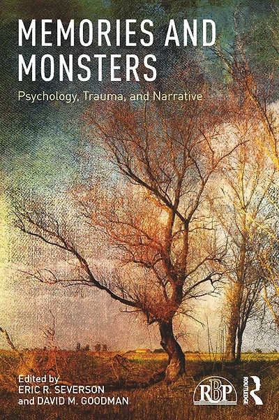 Memories and Monsters: Psychology, Trauma, Narrative