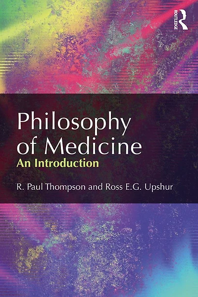 Philosophy of Medicine: An Introduction