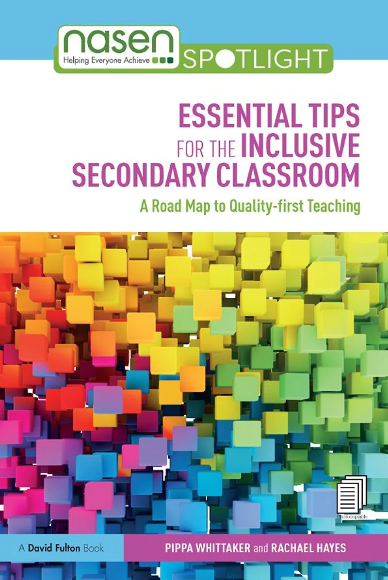 Essential Tips for the Inclusive Secondary Classroom: A Road Map to Quality-first Teaching