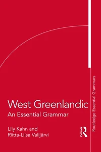 West Greenlandic: An Essential Grammar