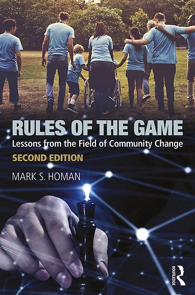 Rules of the Game: Lessons from Field Community Change