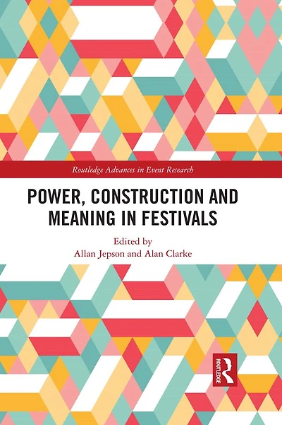 Power, Construction and Meaning Festivals