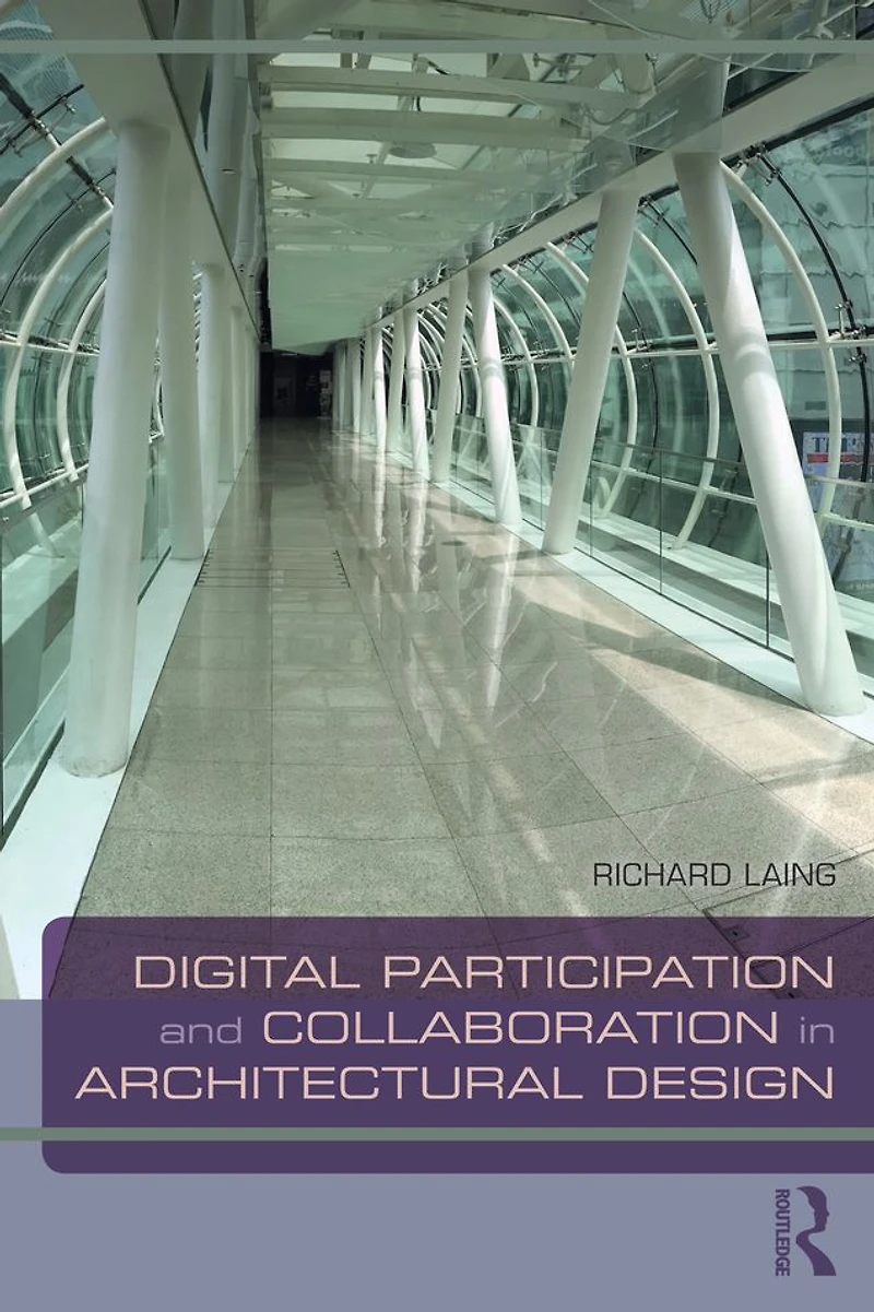 Digital Participation and Collaboration Architectural Design