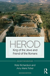 Herod: King of the Jews and Friend Romans