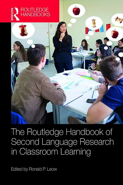 The Routledge Handbook of Second Language Research Classroom Learning