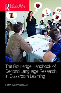 The Routledge Handbook of Second Language Research Classroom Learning