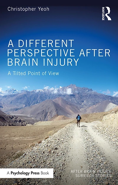 A Different Perspective After Brain Injury: Tilted Point of View