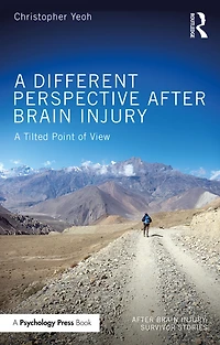 A Different Perspective After Brain Injury: Tilted Point of View